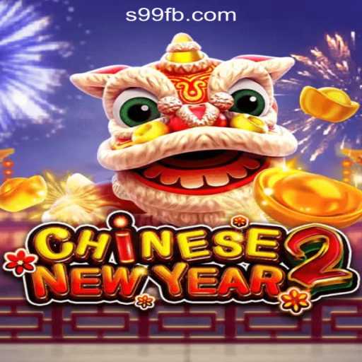 Exploring CHINESENEWYEAR2: A Dive into S99.COM Oficial Slots Brasil #1