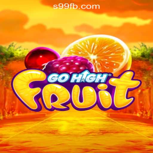 Discover GoHighFruit: A Slot Game Experience at S99.COM Oficial Slots Brasil #1