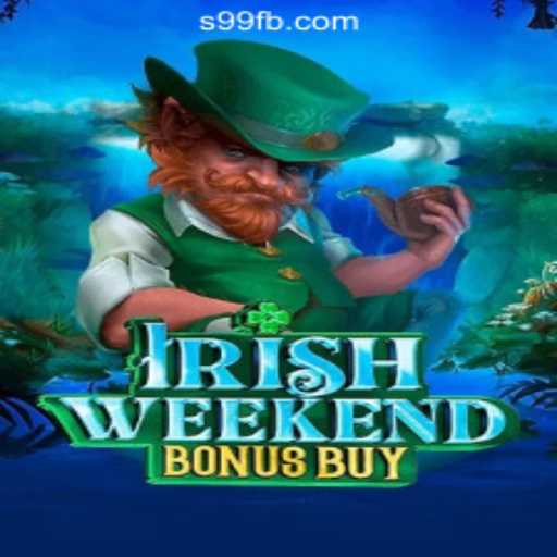 Exploring the Thrills of IrishWeekendBonusBuy on S99.COM Oficial Slots Brasil #1