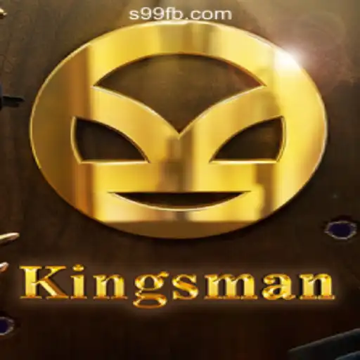 Exploring Kingsman: The Thrilling Adventure Game Setting Trends at S99.COM Oficial Slots Brasil #1