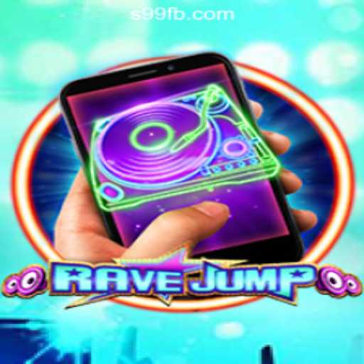 RaveJumpmobile: The Ultimate Gaming Experience with S99.COM Oficial Slots Brasil #1