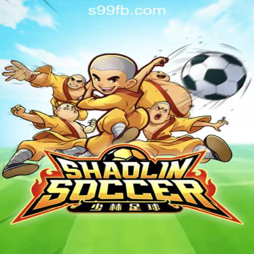 Shaolin Soccer: Merging Martial Arts and Soccer with S99.COM Oficial Slots Brasil #1