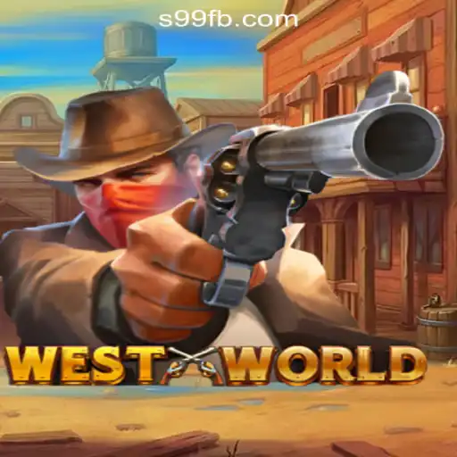 Dive into the Wild Adventure of WestWorld and S99.COM Oficial Slots Brasil #1